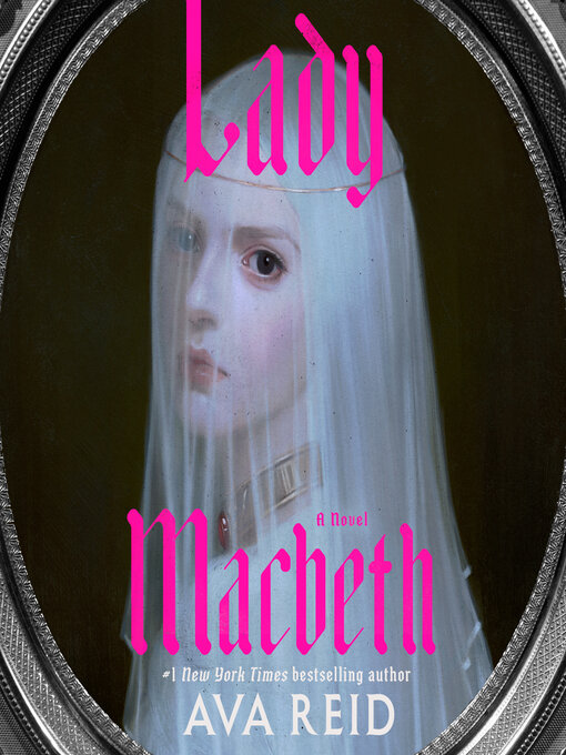 Title details for Lady Macbeth by Ava Reid - Wait list